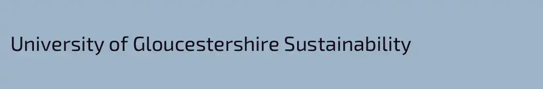 University of Gloucestershire Sustainability 